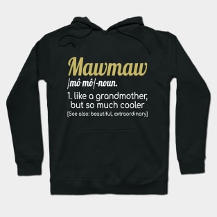 Mawmaw So Much Cooler Hoodie